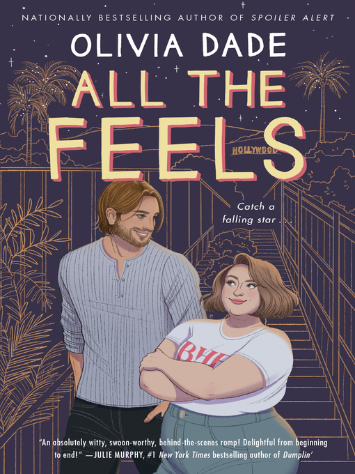 Title details for All the Feels by Olivia Dade - Available